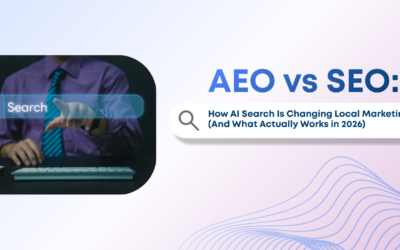 AEO vs SEO: How AI Search Is Changing Local Marketing (And What Actually Works in 2026)